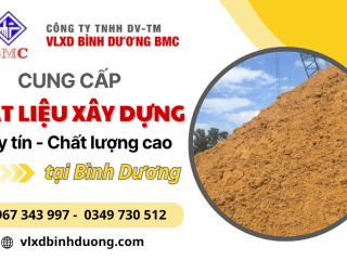 Phân phối vật liệu xây dựng Bình Dương giá rẻ, chất lượng cao