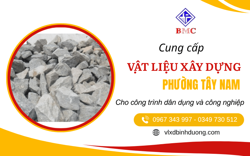 vật liệu xây dựng phường Tây Nam