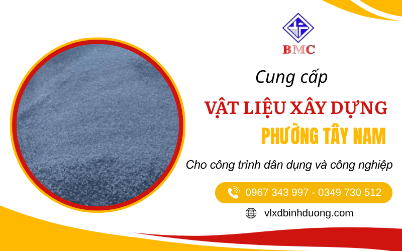 vật liệu xây dựng phường Tây Nam